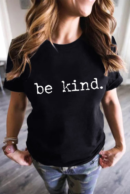 黑色 be kind 字母印花圆领休闲 T 恤