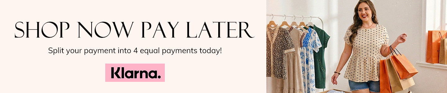 SHOP NOW PAY LATER, Split your payment into 4 equal payments today!